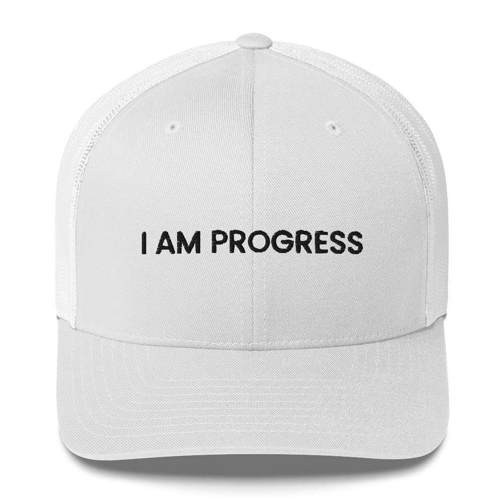 I Am Progress White Hat with Black Lettering