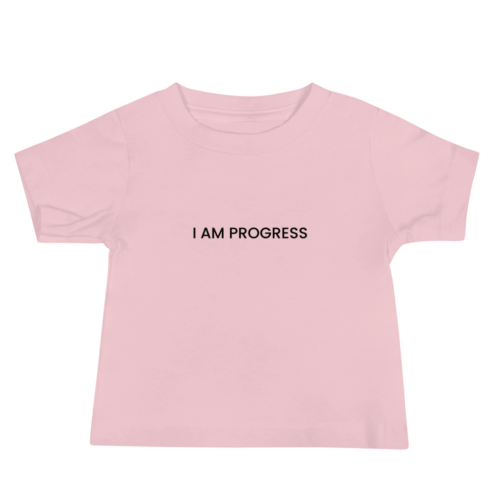 Baby I Am Progress Tee (Pink/Black) with I Am Progress black text.