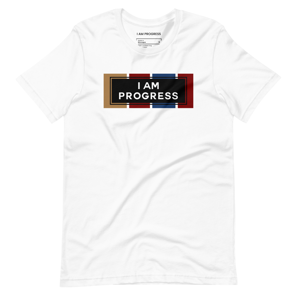 I Am Progress T-shirt - Limited Edition