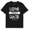 Organic Cotton I Am Progress T-shirt Love Don't Hate