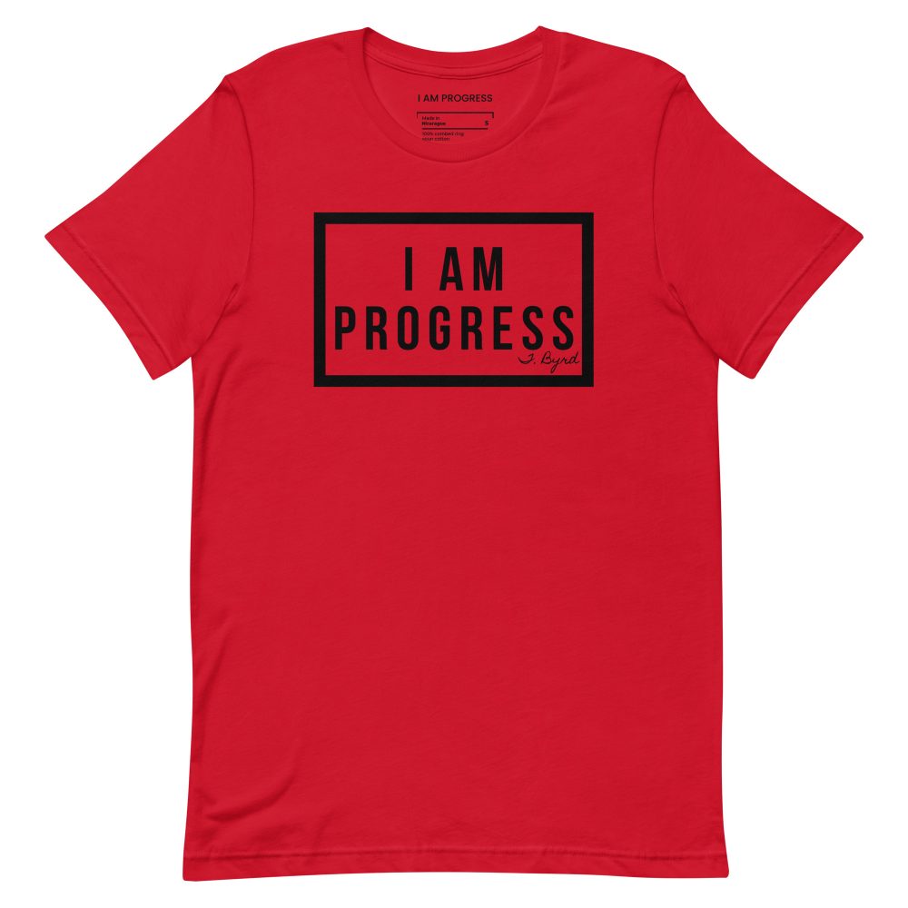 I Am Progress T-Shirt (Red/Black)