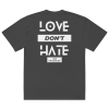 oversized-faded-t-shirt-faded-black-back-66be928ea7c89.png IAP® Love Don't Hate Oversized T-Shirt