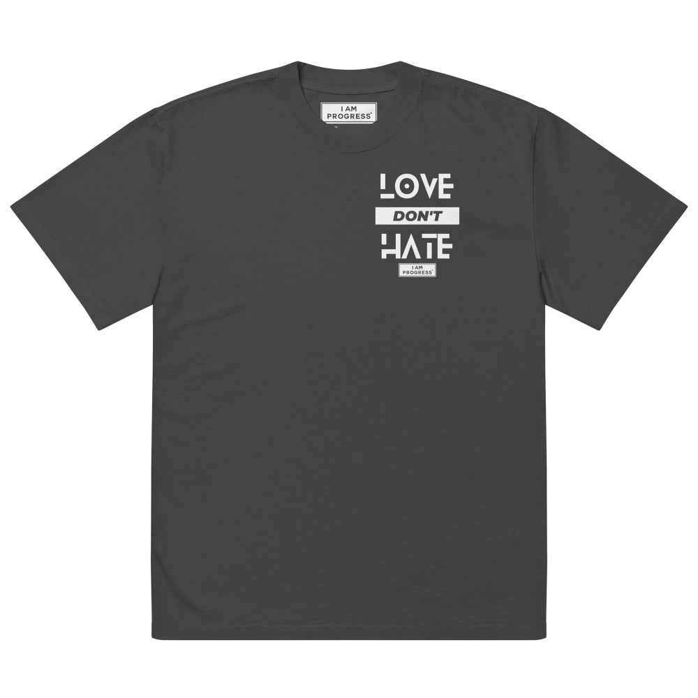 IAP® Love Don't Hate Oversized T-Shirt