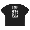 IAP® Love Never Fails Oversized T-Shirt