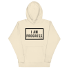 I Am Progress® Hoodie (Bone)