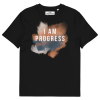 Organic Cotton I Am Progress T-shirt