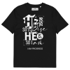 unisex-organic-cotton-t-shirt-black-front-69c299518913d.png Organic Cotton I Am Progress T-Shirt He Rose and He Is